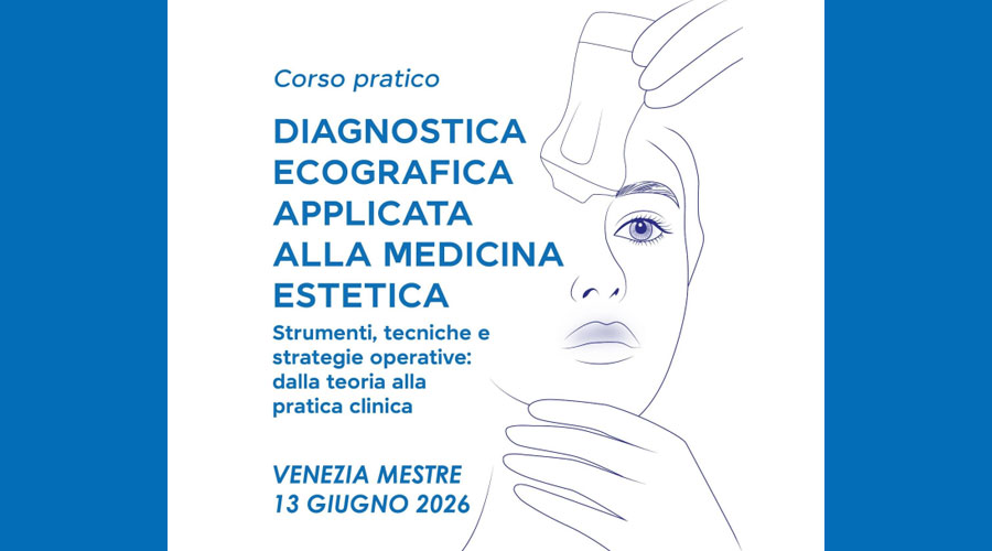 Clicca per accedere all'articolo Diagnostica ecografica applicata alla medicina estetica: strumenti, tecniche e strategie operative: dalla teoria alla pratica clinica_13 Giugno 2026