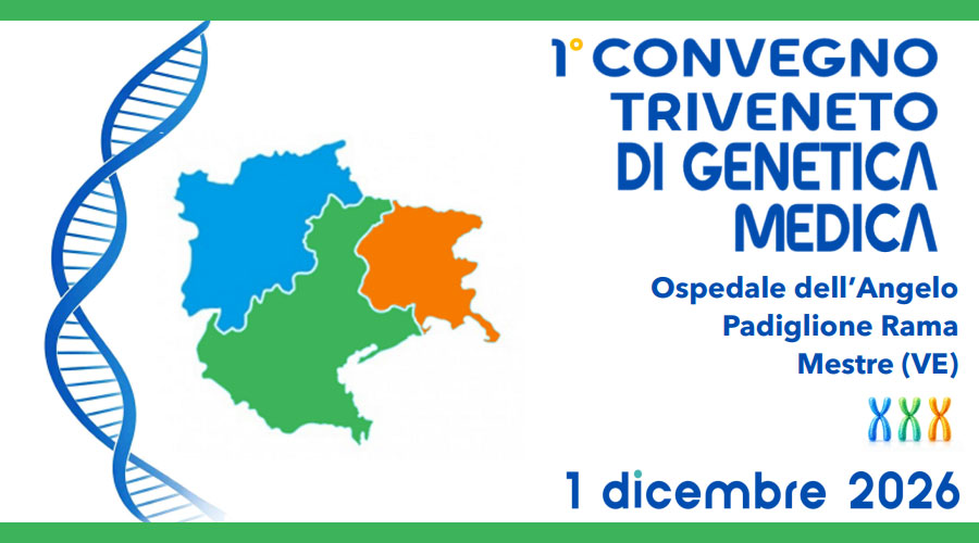 Clicca per accedere all'articolo I Convegno Triveneto di Genetica Medica_1 Dicembre 2026