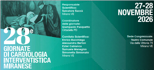 Clicca per accedere all'articolo Congresso 28° Giornate di Cardiologia Interventistica Miranese: 27 e 28 novembre 2026