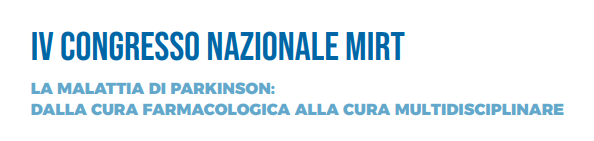 Clicca per accedere all'articolo IV Congresso Nazionale MIRT: La malattia di Parkinson: dalla cura farmacologica alla cura multidisciplinare_26 settembre 2026
