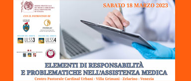 Clicca per accedere all'articolo Convegno "Elementi di responsabilità e problematiche nell'assistenza medica" - 18/03/2023- Centro Pastorale Cardinal Urbani - Zelarino