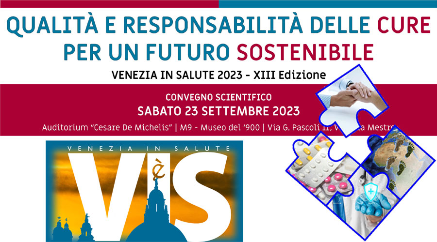 Clicca per accedere all'articolo Convegno #VIS2023 "Qualità e Responsabilità delle cure per un futuro sostenibile" - Sabato 23 settembre 2023