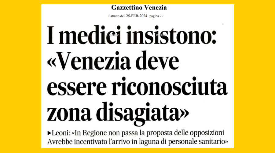 Clicca per accedere all'articolo Venezia zona disagiata? La Regione boccia l'idea. Leoni insiste: «Incentivare l'arrivo dei sanitari»