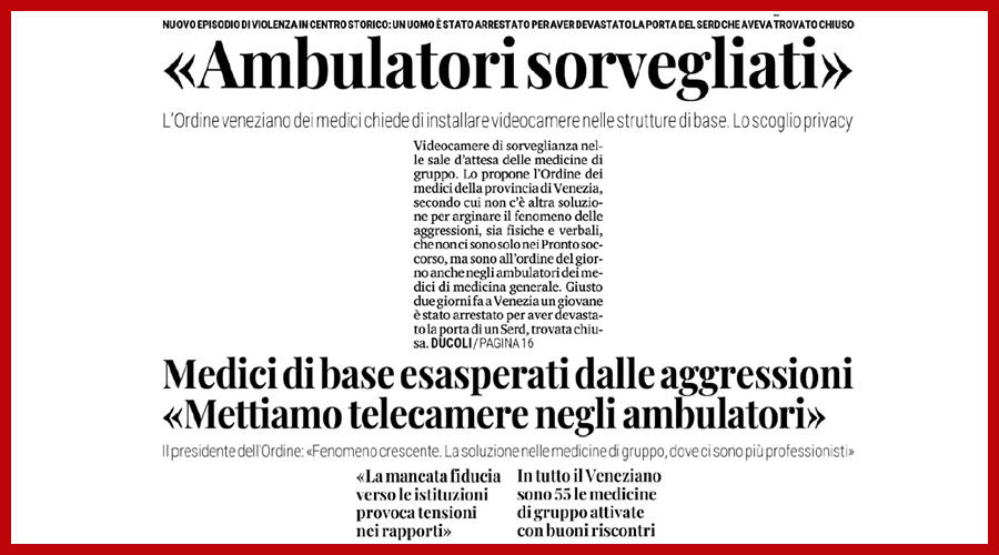 Clicca per accedere all'articolo Agressioni negli ambulatori, Leoni: «Fenomeno crescente, servono le telecamere»