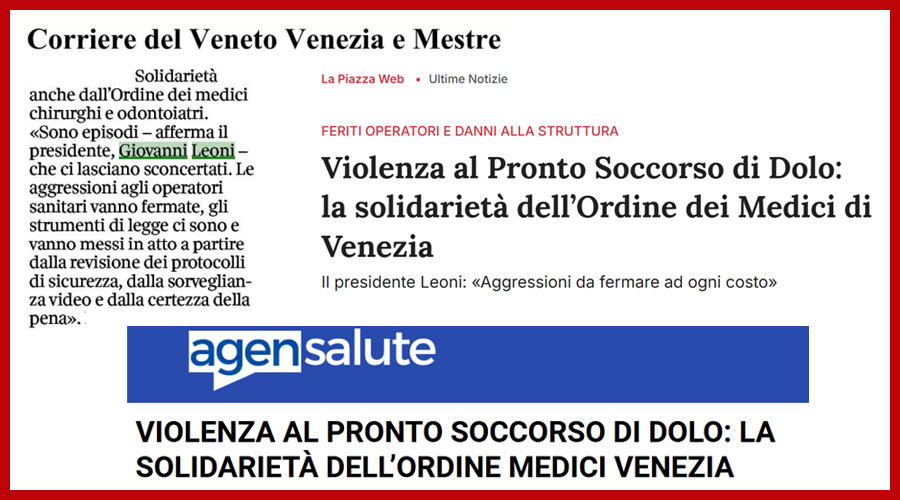 Clicca per accedere all'articolo Violenza al Pronto Soccorso di Dolo, la solidarietà dell'Ordine. La rassegna stampa
