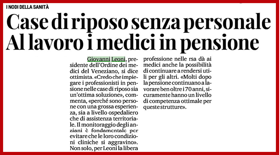 Clicca per accedere all'articolo Carenza medici nelle RSA, il presidente Leoni: «Impiegare i pensionati? Un'ottima soluzione»