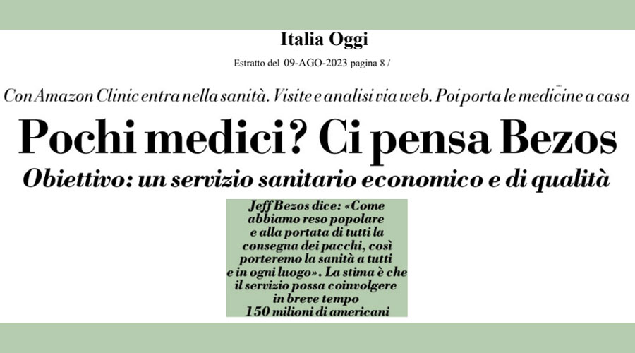 Clicca per accedere all'articolo Amazon si lancia nella sanità, Leoni a Italia Oggi: «Per la salute sul web servono regole»