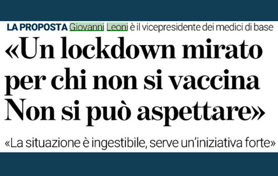 Clicca per accedere all'articolo Leoni: «Situazione ingestibile: serve un lockdown mirato per i no vax»