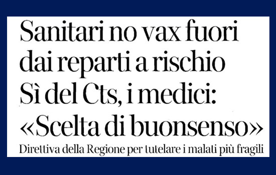 Clicca per accedere all'articolo Fuori dai reparti a rischio i sanitari non vaccinati, Leoni: «Scelta di buon senso»