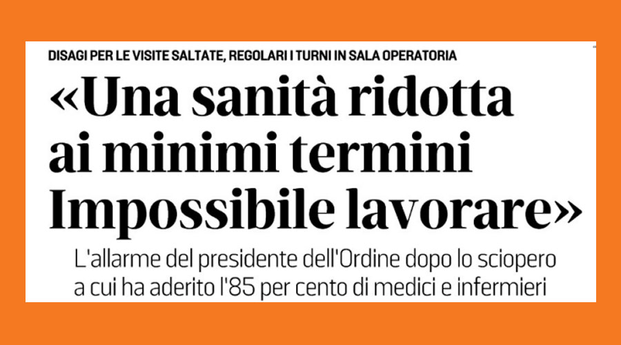 Clicca per accedere all'articolo Sciopero dei medici, adesione all'85%. Leoni: «Sanità ridotta ai minimi, impossibile lavorare»