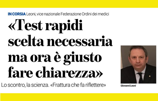 Clicca per accedere all'articolo Test rapidi, Leoni: «Utili in quella fase, ma si faccia chiarezza»